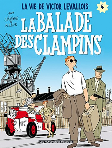 Victor Levallois - Tome 4 - La Balade Des Clampins