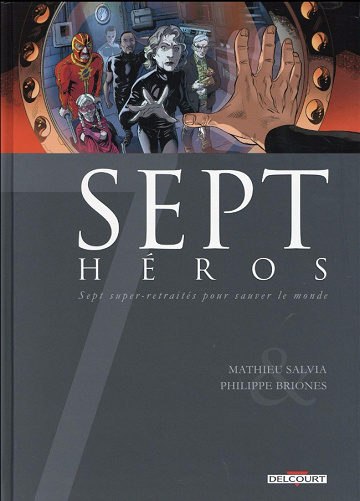 Sept Héros (2016) - Tome 18