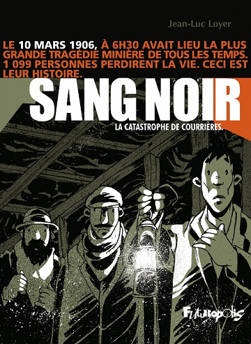 Sang noir: La catastrophe de Courrières - One shot