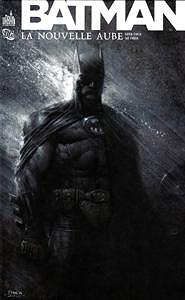 Batman La Nouvelle Aube