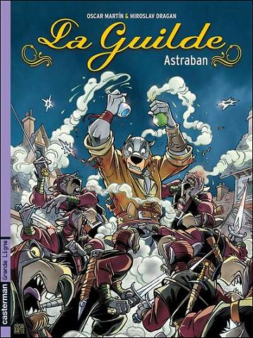 La Guilde - Tome 1