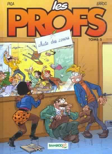 Les profs - Tome 05 - Chute des cours