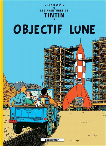 Tintin - Tome 16 Objectif Lune