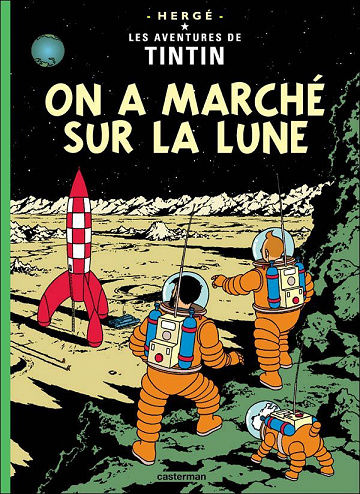 Tintin - Tome 17 On A Marche Sur La Lune