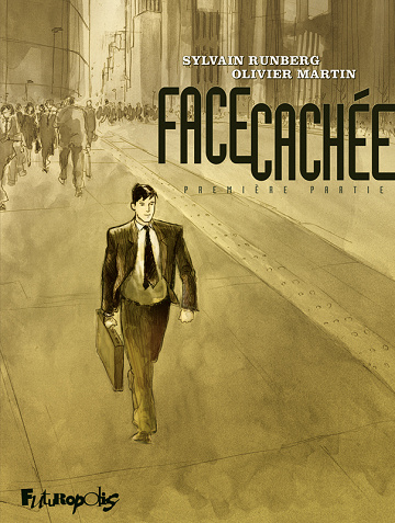 Face cachée - Intégrale 2 Tomes