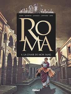 Roma - Tome 4 - La Chair de Mon Sang