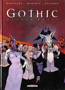 Gothic - Tome 4 - Machen House