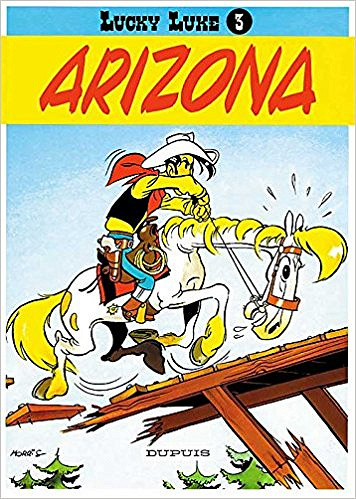 Lucky Luke, tome 3 : Arizona