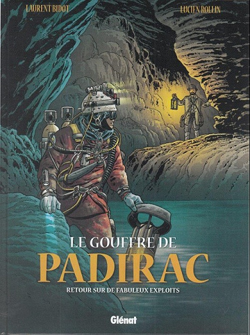 Le Gouffre de Padirac (2016) - Tome 3