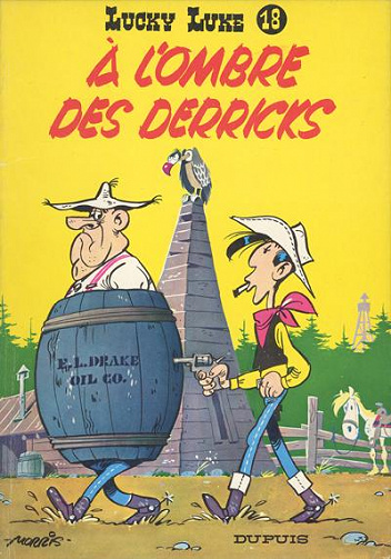 Lucky Luke Tome 18 - A l’ombre des derricks