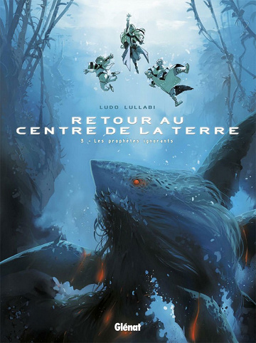Retour au centre de la Terre (2016) - Tome 03