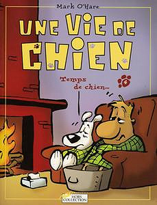 Une vie de chien - tome 4