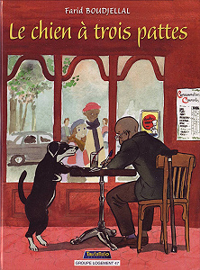 Le Chien à Trois Pattes