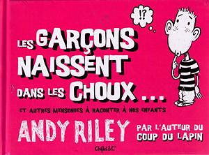 Les garçons naissent dans les choux...