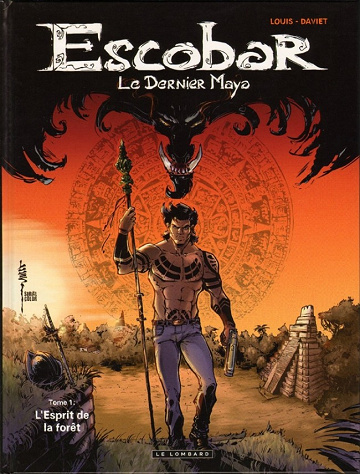 Escobar le dernier Maya - Tome 01