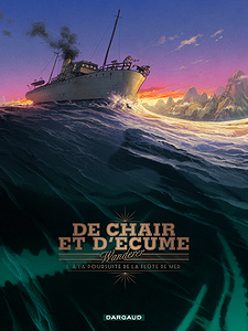 De Chair et d’Ecume - Tome 1 - A la Poursuite de la Flûte de Mer