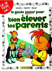 Le guide junior pour bien élever les parents