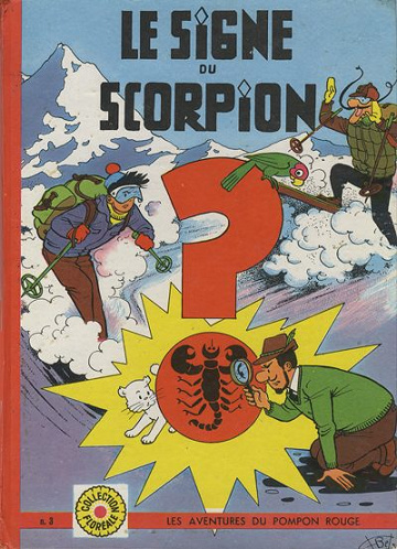 Les aventures de Pompon rouge - Tome 3 : Le signe du scorpion