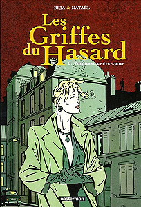 Les Griffes du Hasard - Tome 2 - Impasse Crêve-Coeur