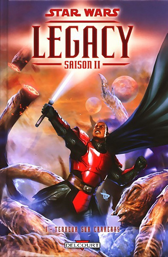 Star Wars - Legacy - Saison II - Tomes 1, 3 et 4