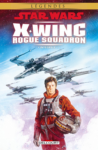 Star Wars - X-Wing Rogue Squadron (Delcourt) - Intégrale 1