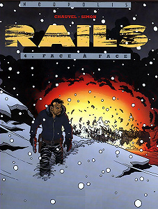 Rails - Tome 4 - Face à Face