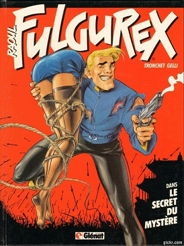 Raoul Fulgurex - 3 Tomes
