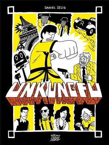 Unkungfu - Daniel Selig