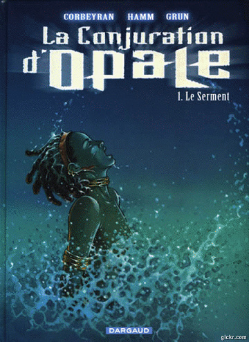 La Conjuration d’Opale - 4 Tomes