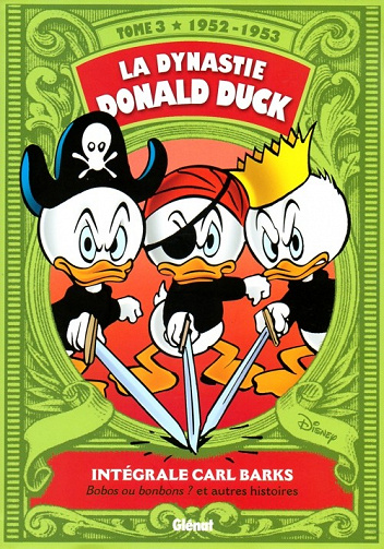 La dynastie Donald Duck - Tome 3