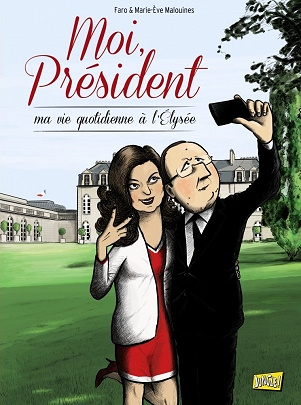 Moi, Président : Ma vie quotidienne à l’Elysée