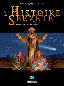 L’Histoire Secrète - Tome 33 - Messie Blanc