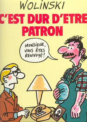 C’est dur d’être patron