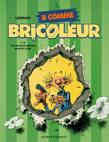 B Comme Bricoleur 1-2