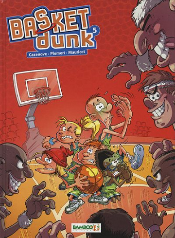 Basket Dunk - Tome 5