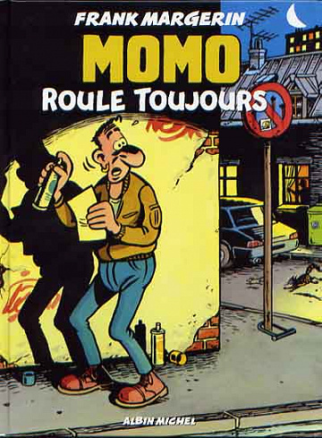 Momo le coursier (2017) - Tome 02 : Momo roule toujours