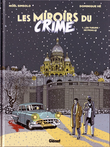 Les miroirs du Crime - Tome 1