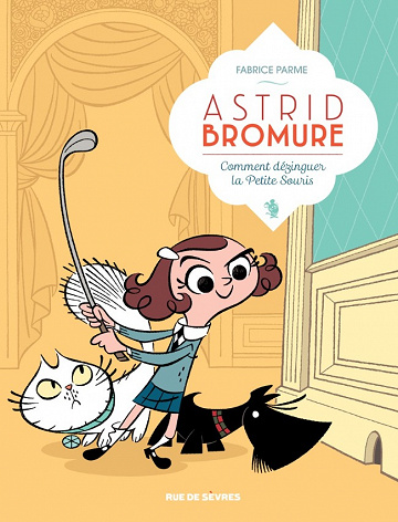 Astrid Bromure - Tome 1