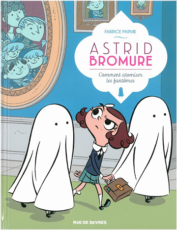 Astrid Bromure - Tome 2