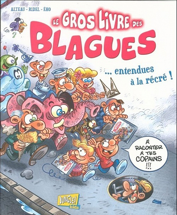 Le gros livre des blagues - Tome 1