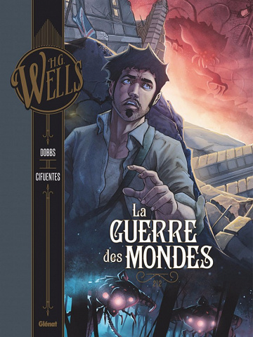 La guerre des mondes (Dobbs) - Tome 2