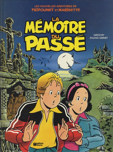 Les nouvelles aventures de Fripounet et Marisette - Tome 1