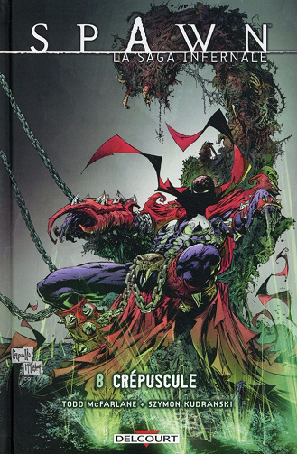 Spawn - La Saga infernale - Tome 8