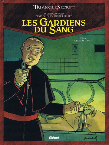 Le triangle secret - Les gardiens du sang - Tome 4