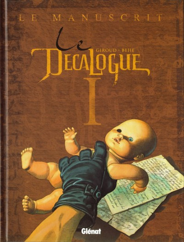 Le décalogue - Tomes 1 à 10 + HS