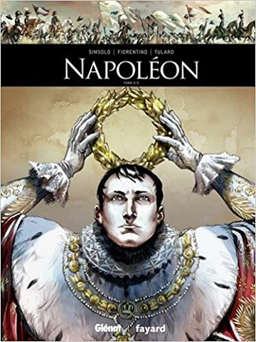ils ont fait l’histoire - Tome 9 : Napoléon 2/3