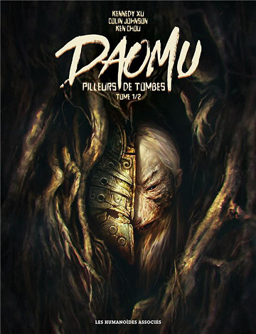 Daomu - Pilleurs de tombes - Tome 1