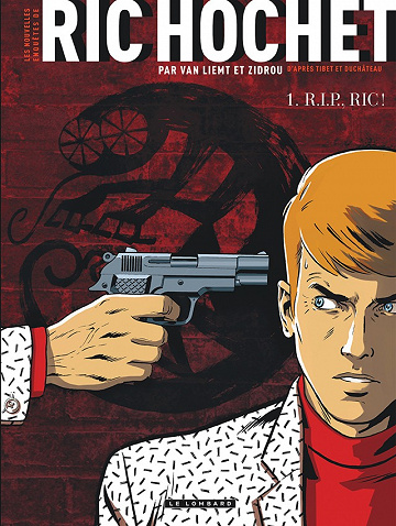 Les nouvelles enquêtes de Ric Hochet - Tome 1