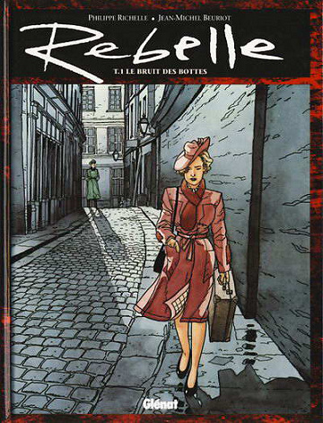 Rebelle - Tome 1