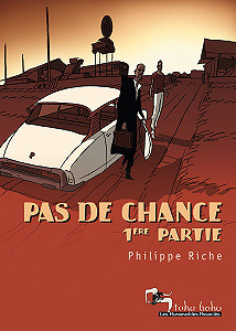 Pas de Chance - Tome 1